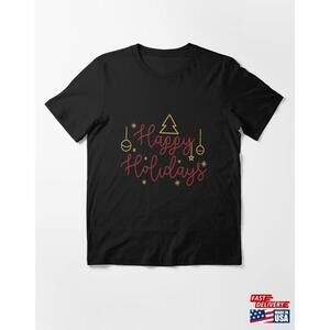 Happy Holidays Essential Tshirt Classic